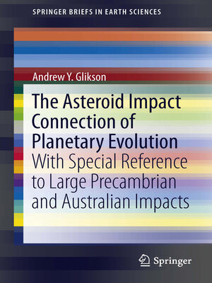 cover image of The Asteroid Impact Connection of Planetary Evolution